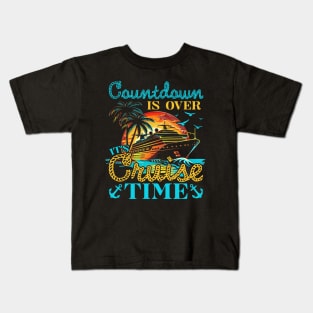 Countdown Is Over It's Cruise Time Kids T-Shirt